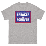 Breaker is Forever MTO Short Sleeve Shirt