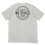 Where We Smoke MTO Short Sleeve Shirt