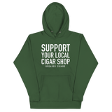 Support Your Local Cigar Shop Black MTO Unisex Hoodie